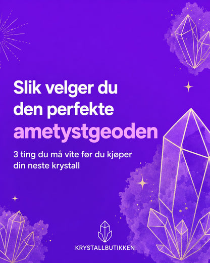 Valg av Ametyst Geode / Hva du bør se etter !