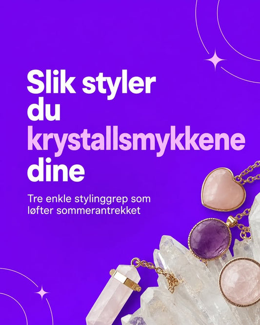 Styling av Krystallsmykker